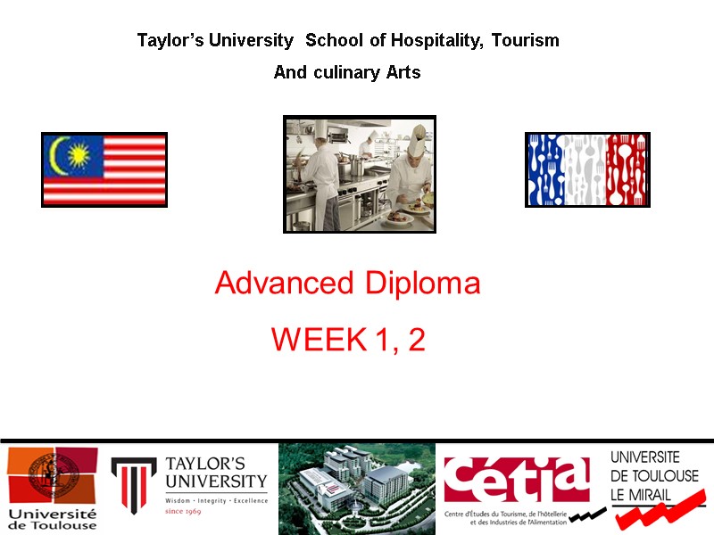 Taylor’s University  School of Hospitality, Tourism And culinary Arts    